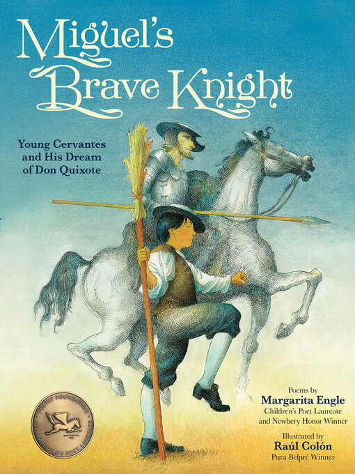 Title details for Miguel's Brave Knight by Margarita Engle - Available